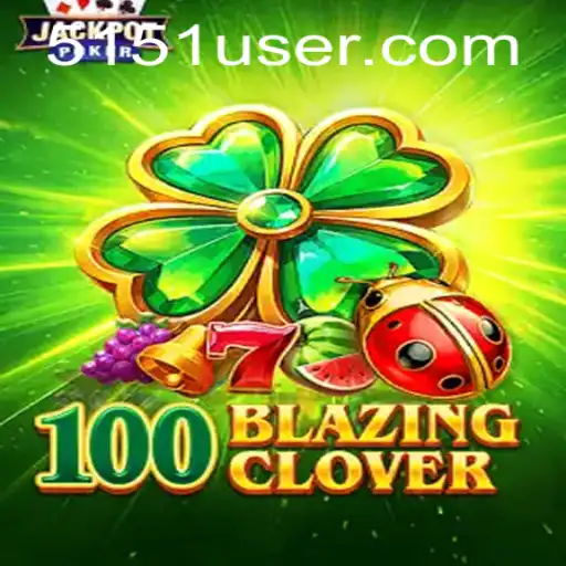 Guia Completo para o Jogo 100BlazingClover